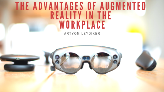 The Advantages of Augmented Reality In The  Workplace