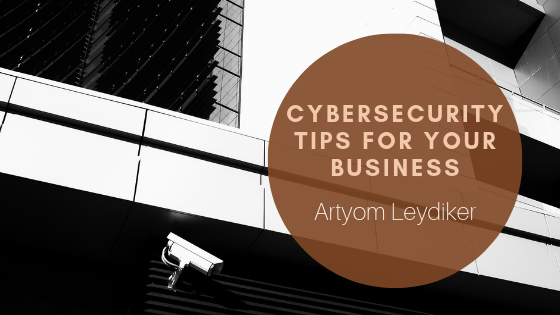 CyberSecurity Tips For Your Business